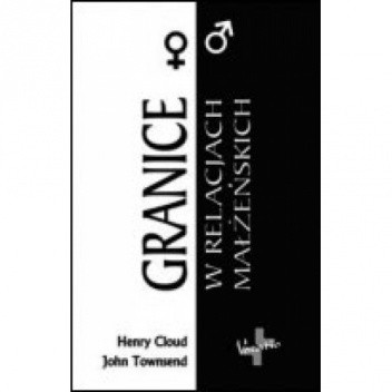 Granice w relacjach małżeńskich - Henry Cloud