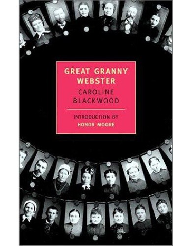 Great Granny Webster - Caroline Blackwood