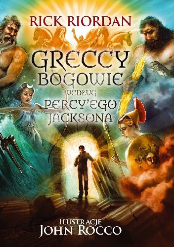 Greccy bogowie według Percy'ego Jacksona - Rick Riordan