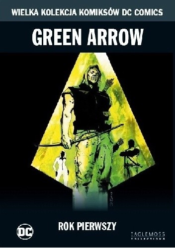 Green Arrow: Rok Pierwszy - Andy Diggle