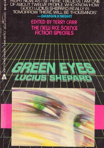Green Eyes - Lucius Shepard