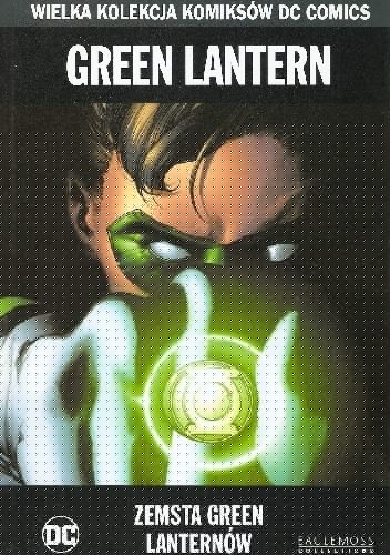 Green Lantern: Zemsta Green Lanternów - Len Wein