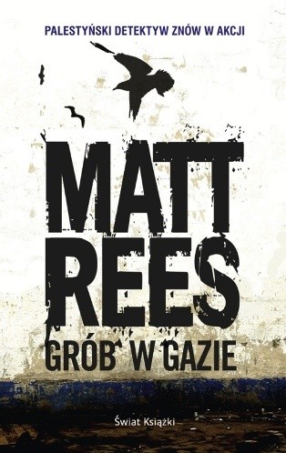 Grób w Gazie - Matt Rees
