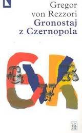 Gronostaj z Czernopola - Gregor von Rezzori