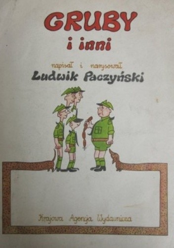 Gruby i inni - Ludwik Paczyński