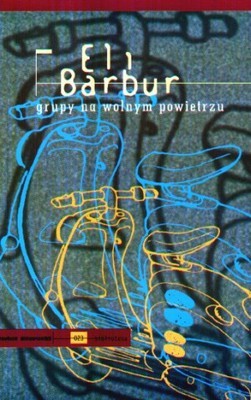 Grupy na wolnym powietrzu - Eli Barbur