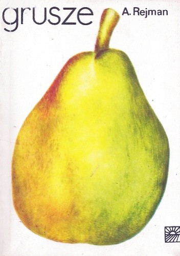 Grusze - Aleksander Rejman