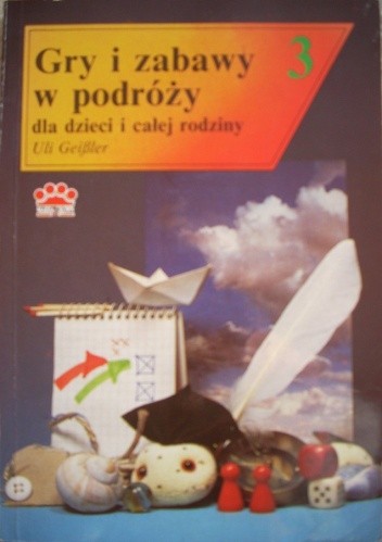 Gry i zabawyw podróży dla dzieci i całej rodziny - Uli Geissler