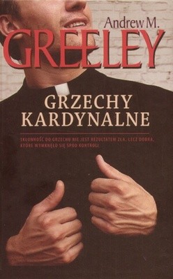 Grzechy kardynalne - Andrew M. Greeley