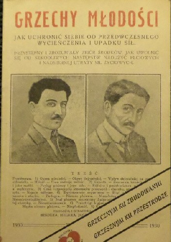 Grzechy młodości: jak uchronić siebie od przedwczesnego wycieńczenia i upadku sił - autor nieznany