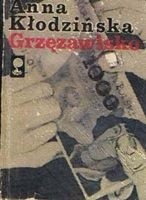 Grzęzawisko - Anna Kłodzińska