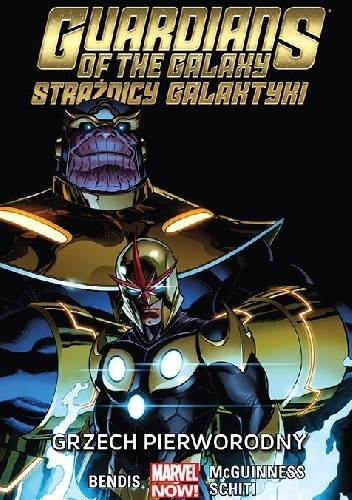 Guardians of the Galaxy (Strażnicy Galaktyki): Grzech pierworodny - Brian Michael Bendis