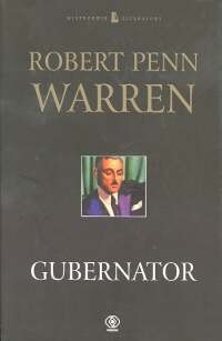 Gubernator - Robert Penn Warren