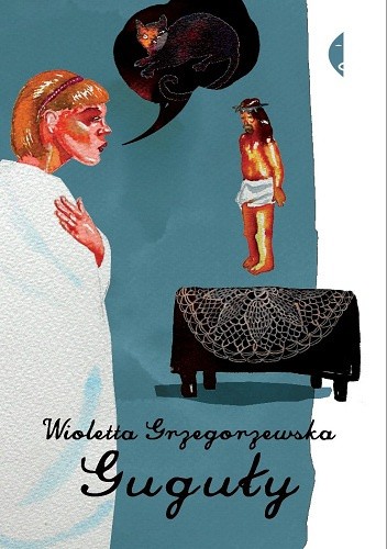 Guguły - Wioletta Grzegorzewska