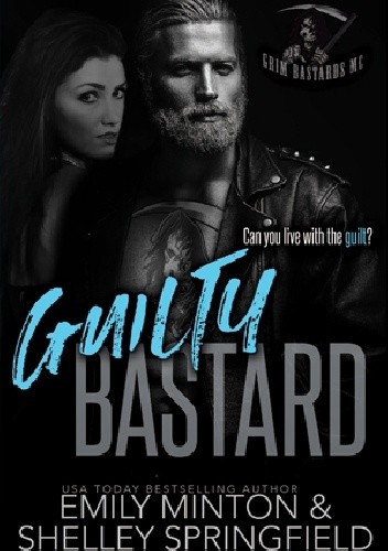 Guilty Bastard - Emily Minton