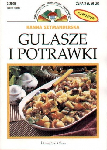 Gulasze i potrawki - Hanna Szymanderska