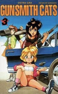 Gunsmith Cats vol.3 - Ostra gra - Kenichi Sonoda
