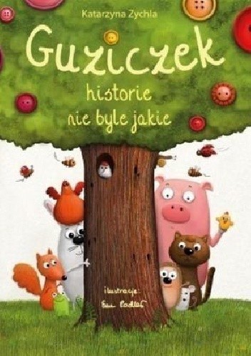 Guziczek. Historie nie byle jakie - Katarzyna Zychla