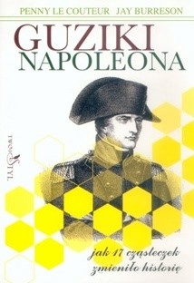 Guziki Napoleona - jak 17 cząsteczek zmieniło historię - Jay Burreson
