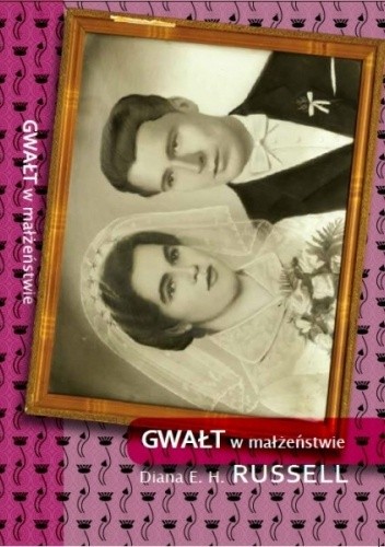Gwałt w małżeństwie - Diana E. H. Russell
