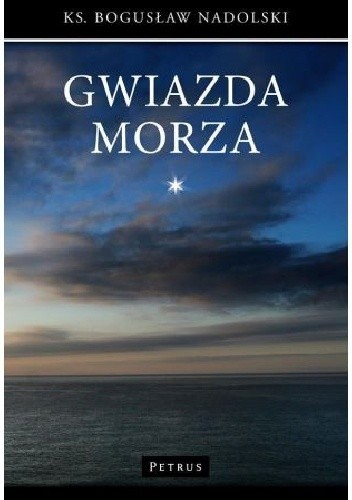 Gwiazda morza - Bogusław Nadolski
