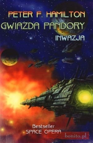 Gwiazda Pandory: Inwazja - Peter F. Hamilton