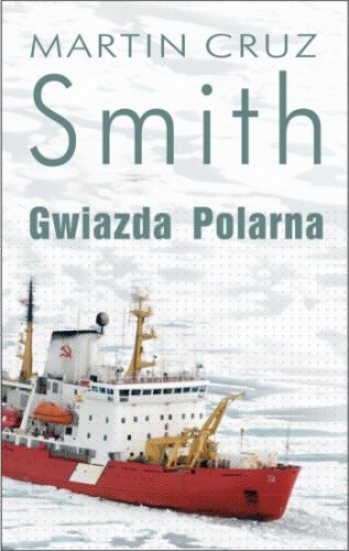 Gwiazda Polarna - Martin Cruz Smith