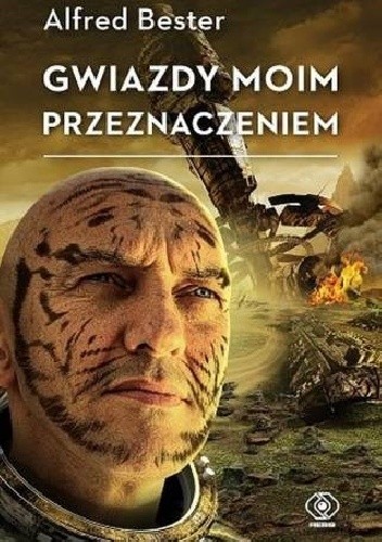 Gwiazdy moim przeznaczeniem - Alfred Bester