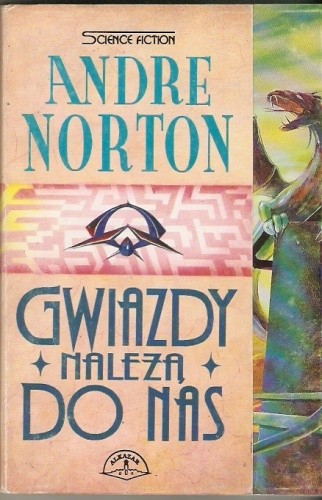 Gwiazdy należą do nas - Andre Norton
