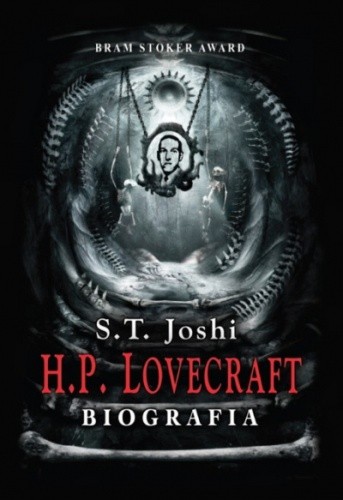 H.P. Lovecraft. Biografia - S.T. Joshi