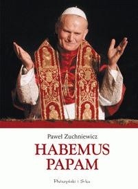 Habemus Papam - Paweł Zuchniewicz