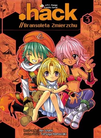.hack//Bransoleta Zmierzchu tom 3 - Tatsuya Hamazaki