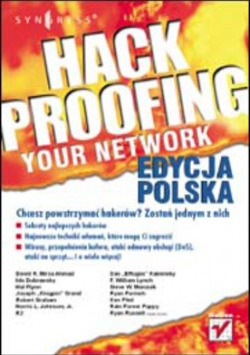 Hack Proofing Your Network. Edycja polska - praca zbiorowa
