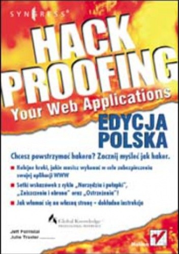Hack Proofing Your Web Applications. Edycja polska - Forristal Jeff
