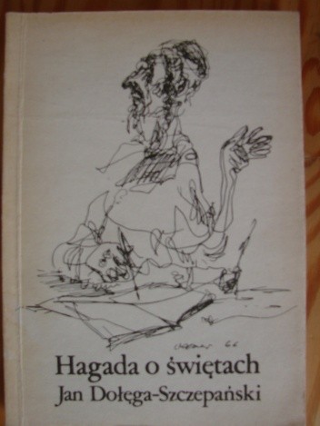 Hagada o Świętach - Jan Dołęga-Szczepański