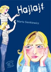 Hajlajf - Marta Sienkiewicz