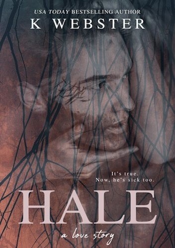 Hale. A love story - K. Webster