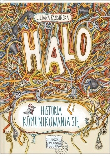 Halo! Historia komunikowania się - Liliana Fabisińska