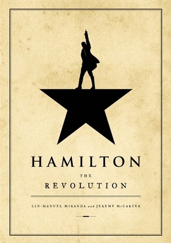 Hamilton: The Revolution - Lin-Manuel Miranda