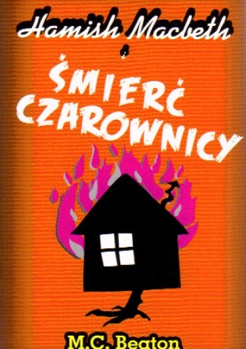 Hamish Macbeth i śmierć czarownicy - M.C. Beaton