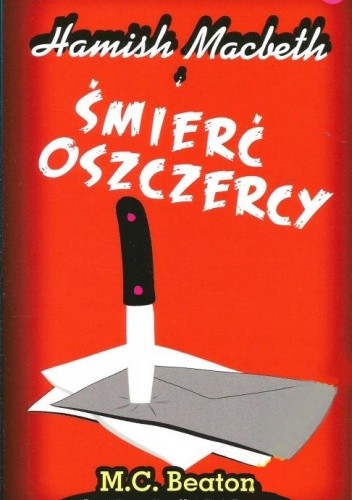 Hamish Macbeth i śmierć oszczercy - M.C. Beaton