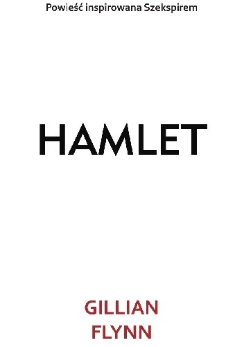 Hamlet - Gillian Flynn