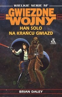 Han Solo na krańcu gwiazd - Brian Daley