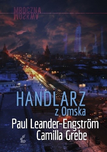 Handlarz z Omska - Camilla Grebe