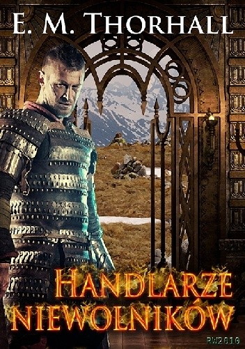Handlarze niewolników - E.M. Thorhall
