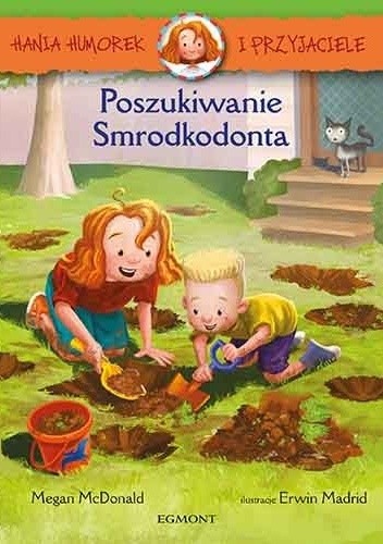Hania Humorek i Przyjaciele. Poszukiwanie Smrodkodonta - Megan McDonald