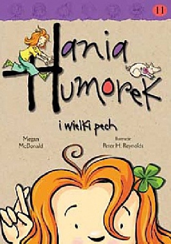 Hania Humorek i wielki pech - Megan McDonald