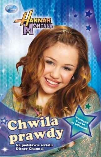 Hannah Montana - Chwila prawdy - praca zbiorowa