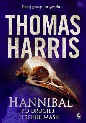 Hannibal. Po drugiej stronie maski - Thomas Harris