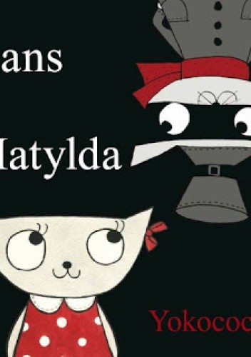 Hans i Matylda - Yokococo